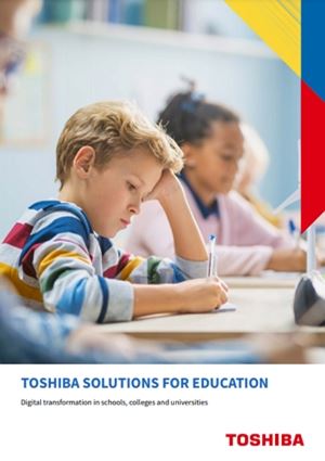 Toshiba Solutions for Education